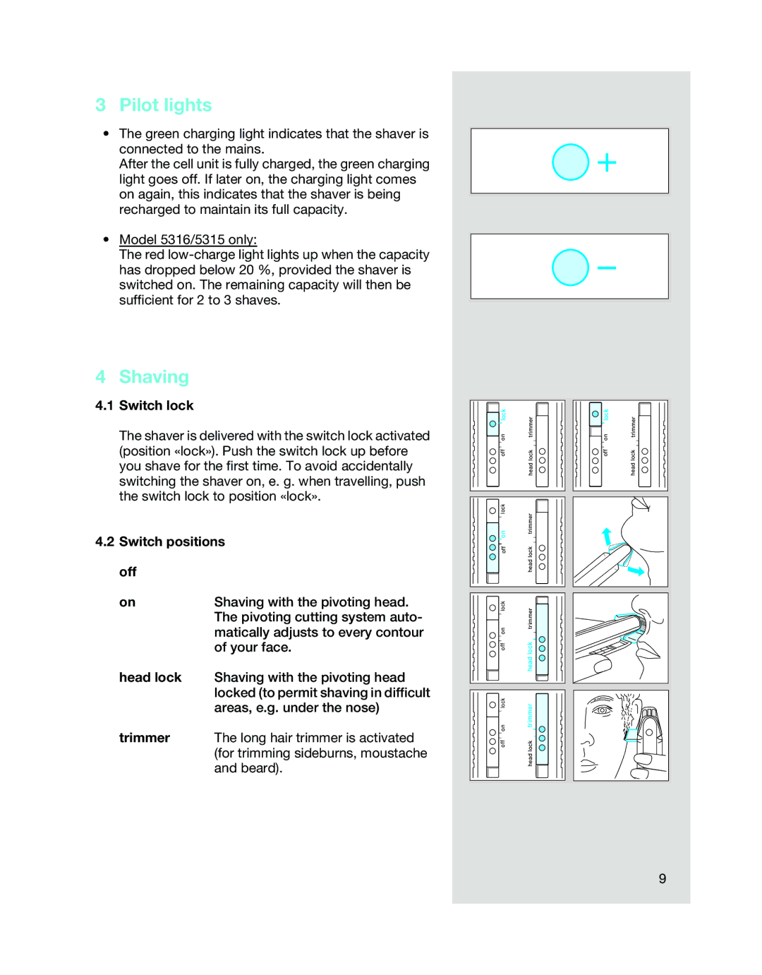 Braun 5312, 5315, 5314 manual Pilot lights, Shaving, Switch lock, Switch positions off 