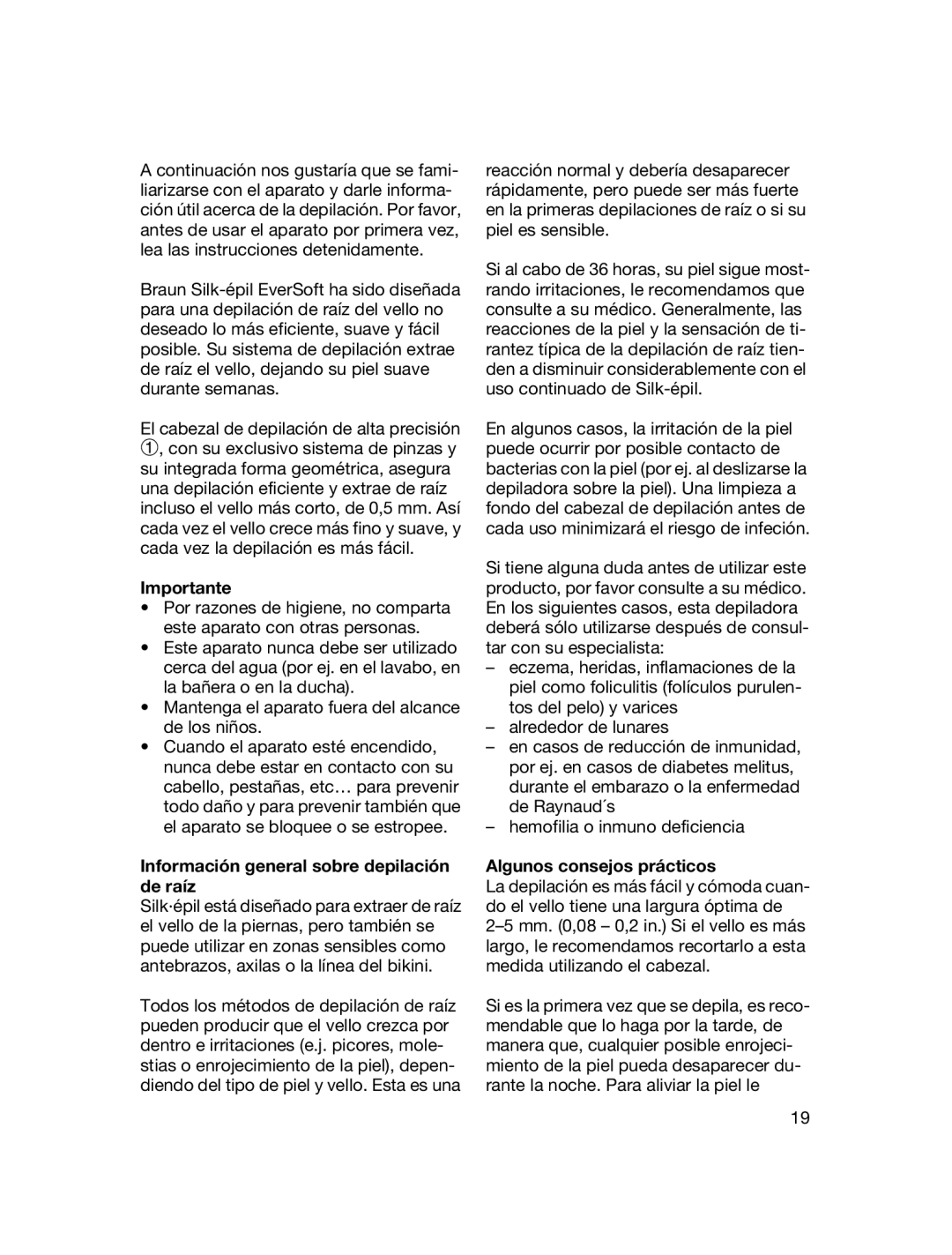 Braun 5316 manual Importante, Información general sobre depilación de raíz, Algunos consejos prácticos 