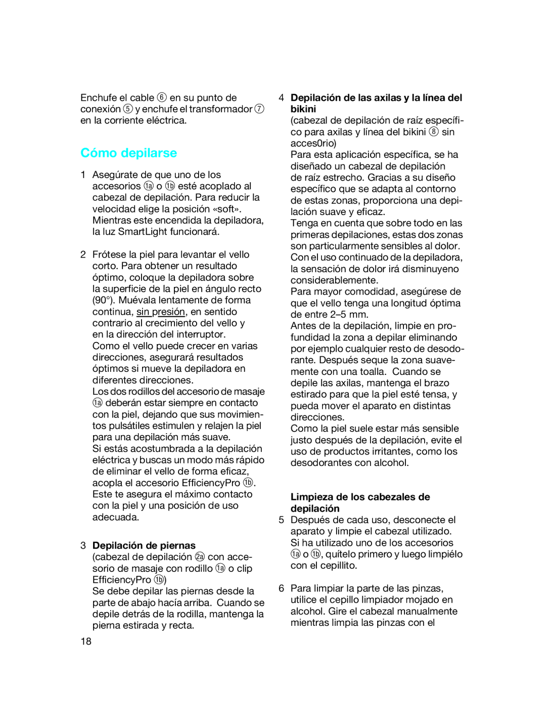 Braun 5380 manual Cómo depilarse, Depilación de piernas, Depilación de las axilas y la línea del bikini 