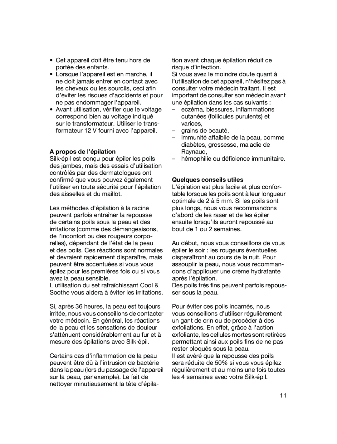 Braun 5395 manual Propos de l’épilation, Quelques conseils utiles 