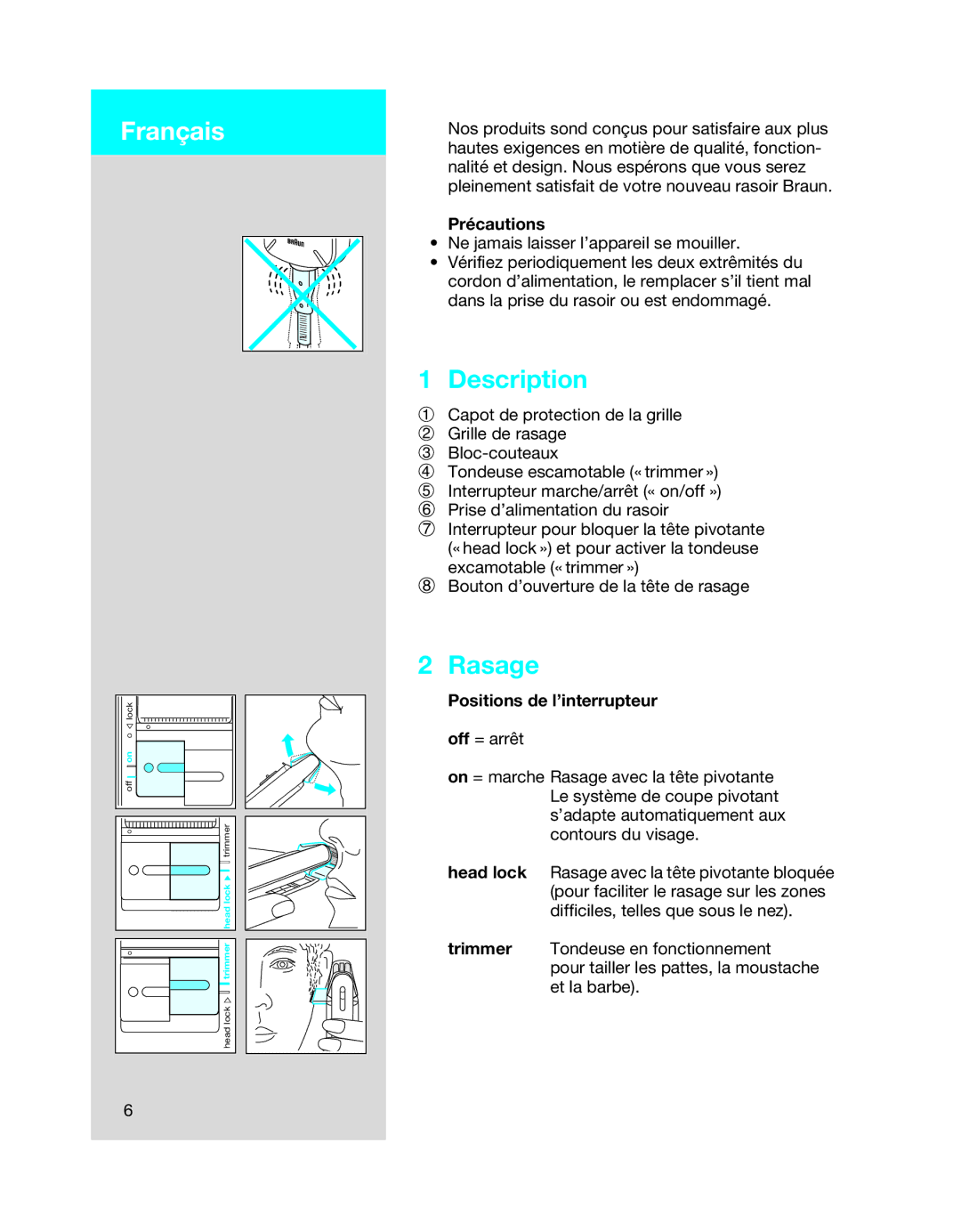 Braun 5410 manual Français, Rasage, Précautions, Positions de l’interrupteur 