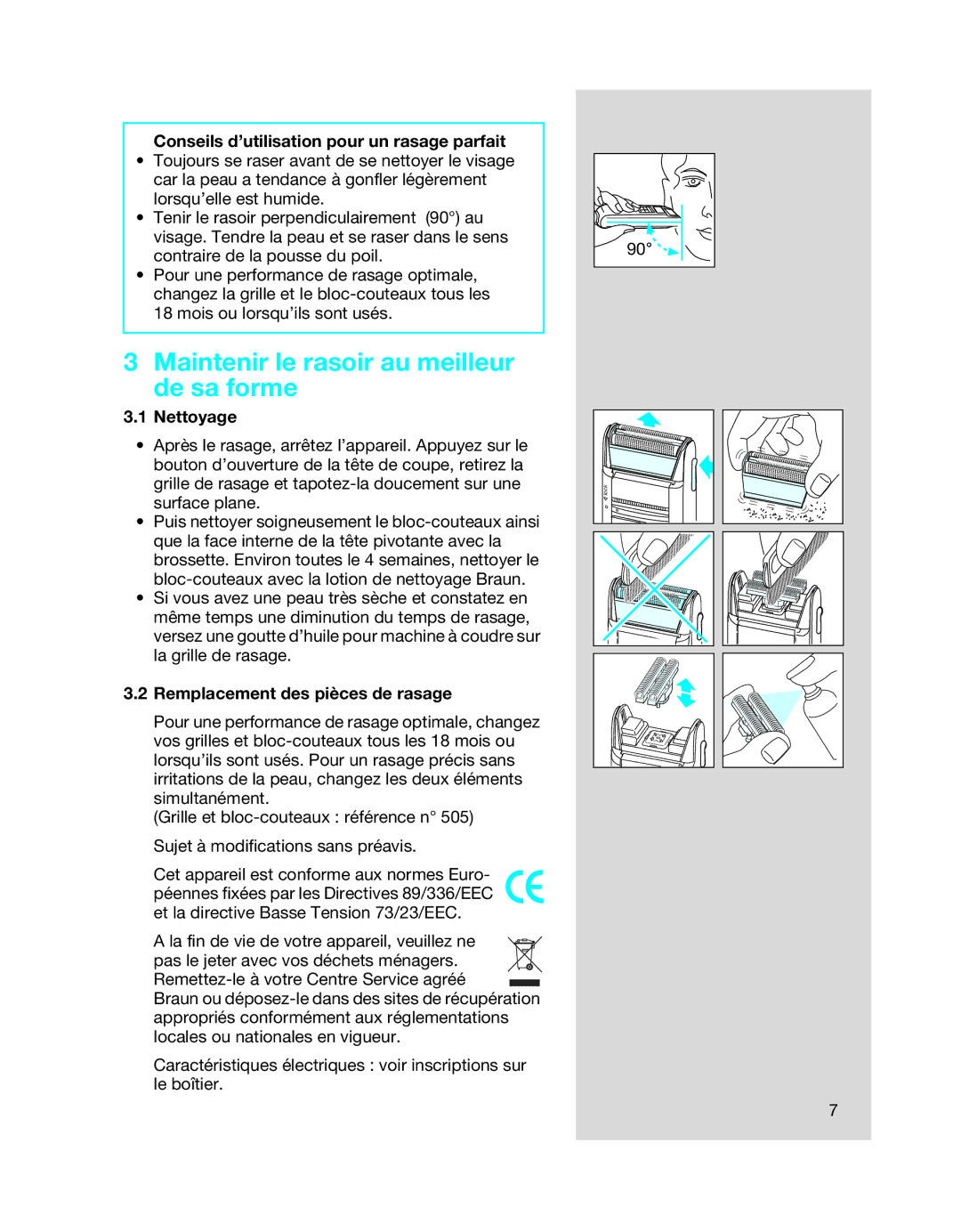 Braun 5410 manual Maintenir le rasoir au meilleur de sa forme, Conseils d’utilisation pour un rasage parfait, Nettoyage 