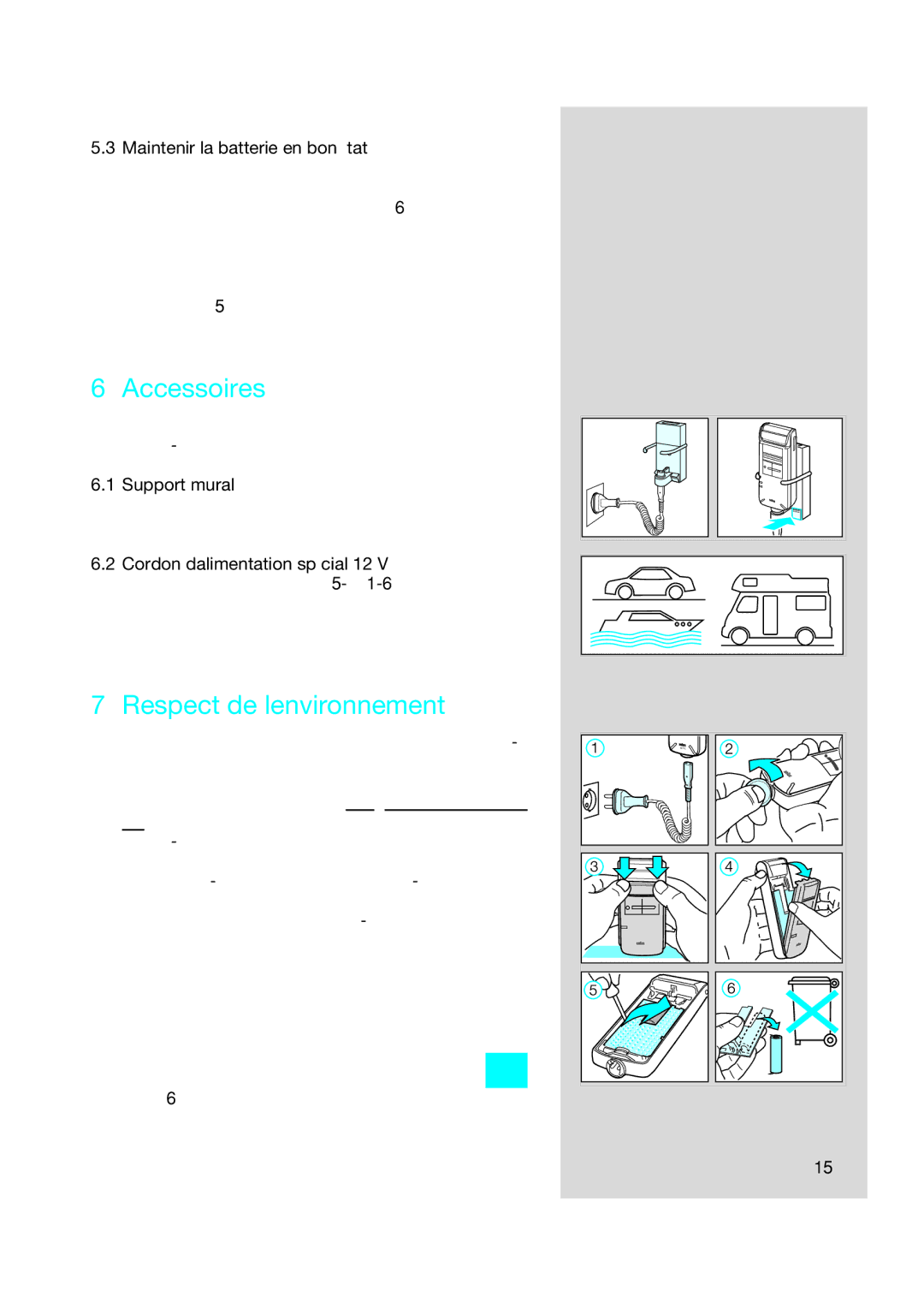 Braun 5414, 5415, 5416 manual Accessoires, Respect de l’environnement, Maintenir la batterie en bon état 