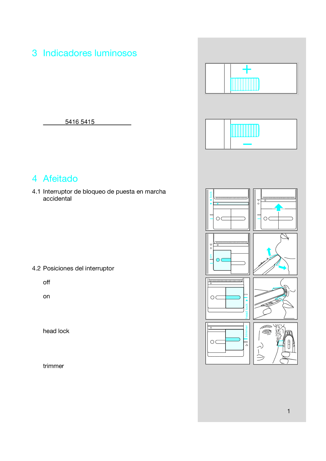 Braun 5416, 5414, 5415 manual Indicadores luminosos, Afeitado, Interruptor de bloqueo de puesta en marcha accidental 