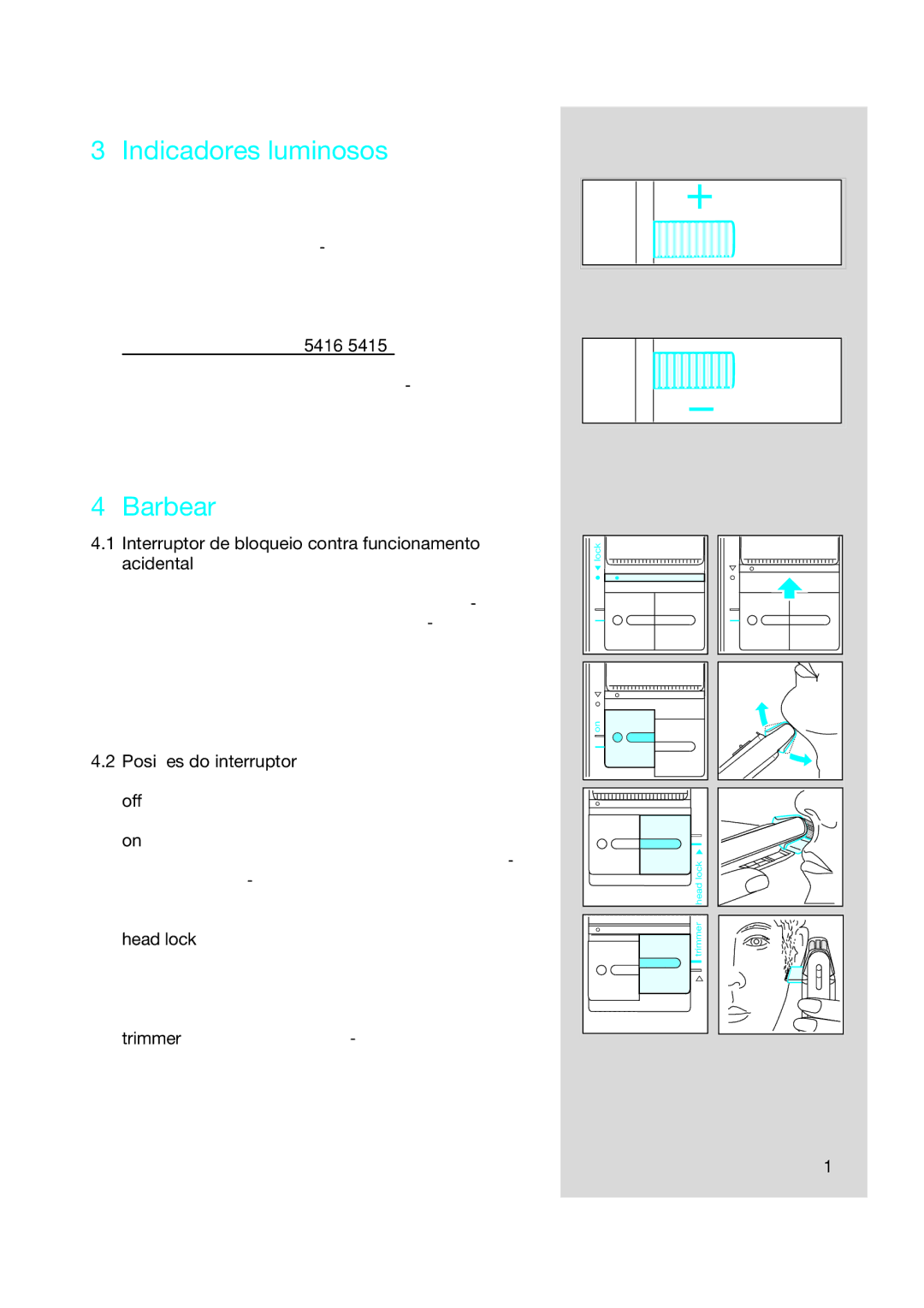 Braun 5414, 5415, 5416 manual Barbear, Interruptor de bloqueio contra funcionamento acidental 