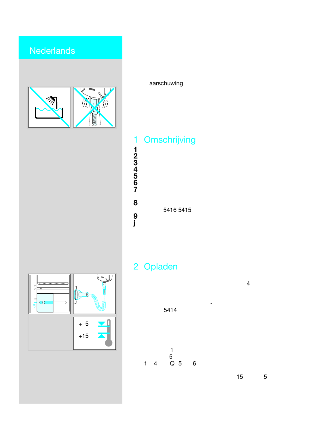 Braun 5415, 5414, 5416 manual Nederlands, Omschrijving, Opladen, Waarschuwing 