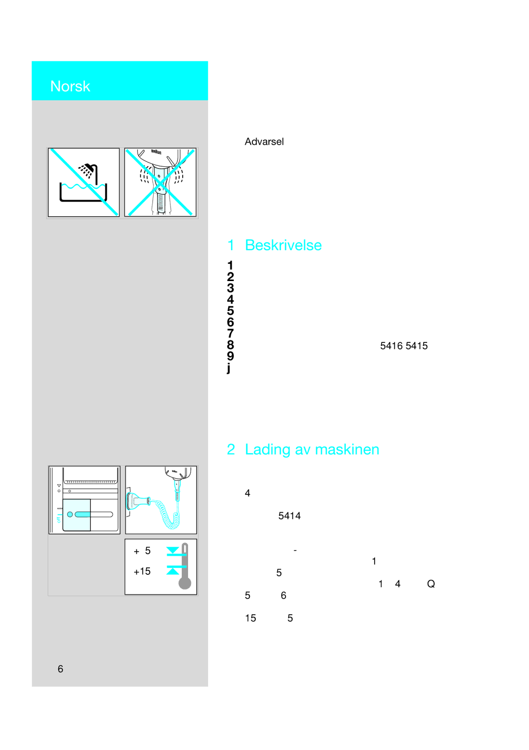 Braun 5414, 5415, 5416 manual Norsk, Lading av maskinen 