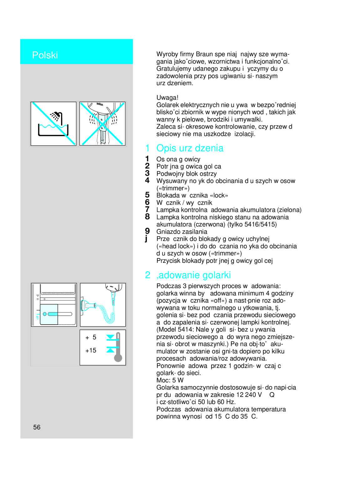 Braun 5416, 5414, 5415 manual Polski, Opis urzàdzenia, ¸adowanie golarki, Uwaga 