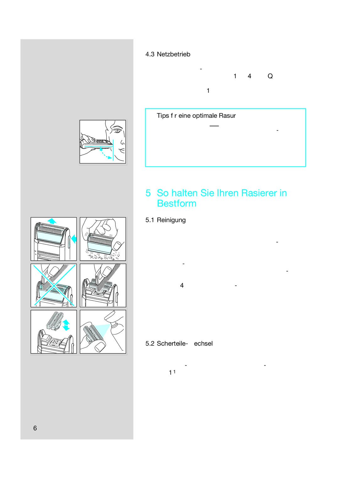 Braun 5414, 5415, 5416 manual So halten Sie Ihren Rasierer in Bestform, Netzbetrieb, Tips für eine optimale Rasur, Reinigung 