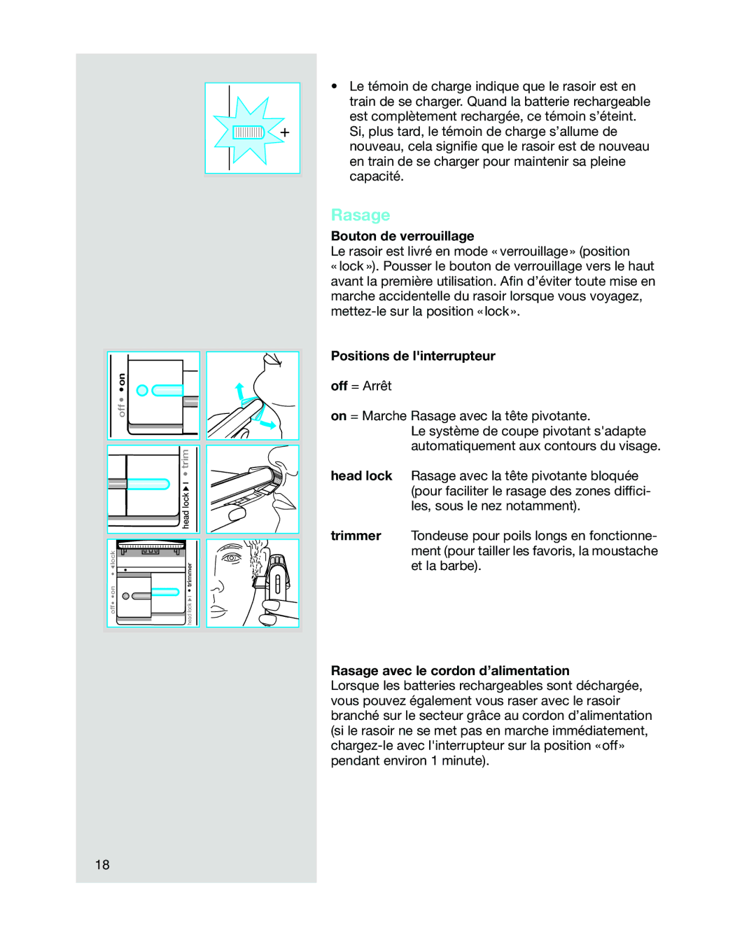 Braun 5441 manual Bouton de verrouillage, Positions de linterrupteur, Rasage avec le cordon d’alimentation 