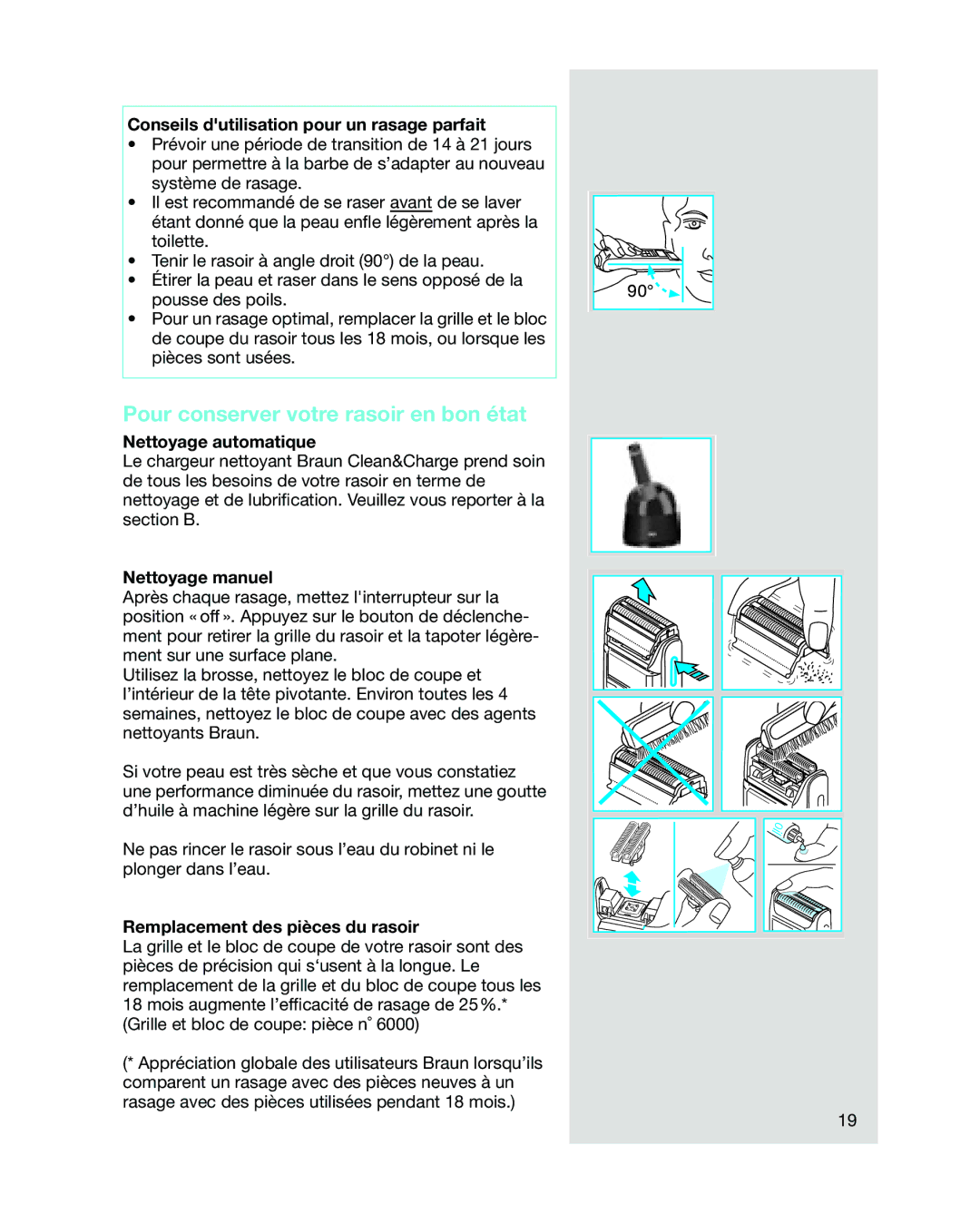 Braun 5441 Pour conserver votre rasoir en bon état, Conseils dutilisation pour un rasage parfait, Nettoyage automatique 
