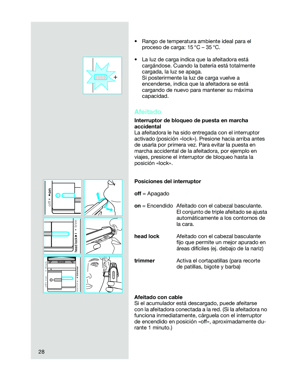 Braun 5441 manual Interruptor de bloqueo de puesta en marcha accidental, Posiciones del interruptor, Afeitado con cable 