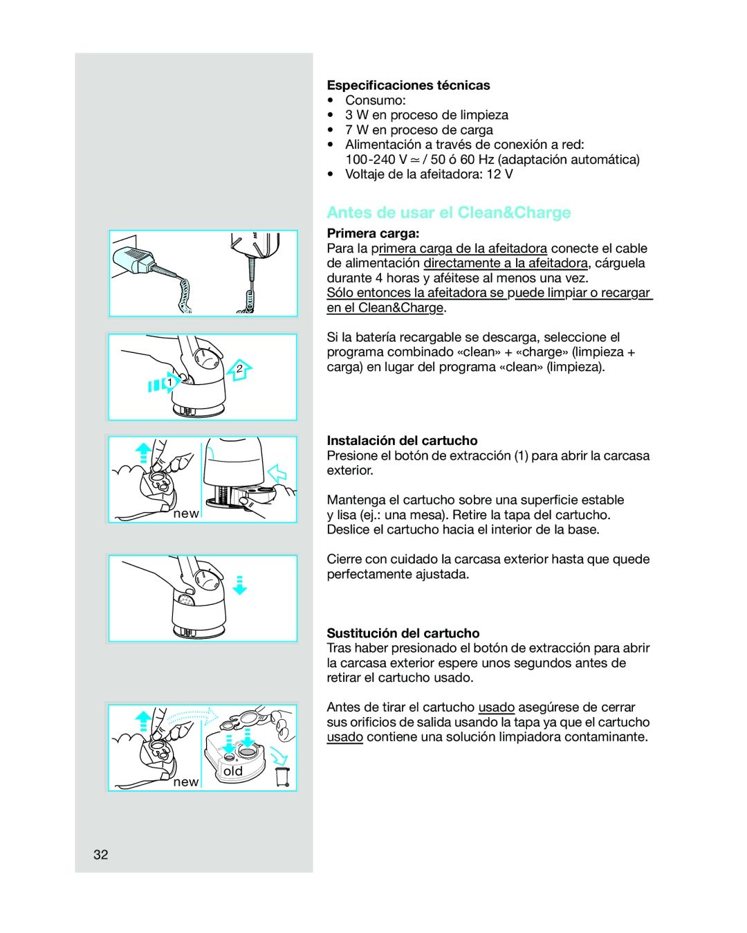 Braun 5441 manual Antes de usar el Clean&Charge, Primera carga, Instalación del cartucho, Sustitución del cartucho 