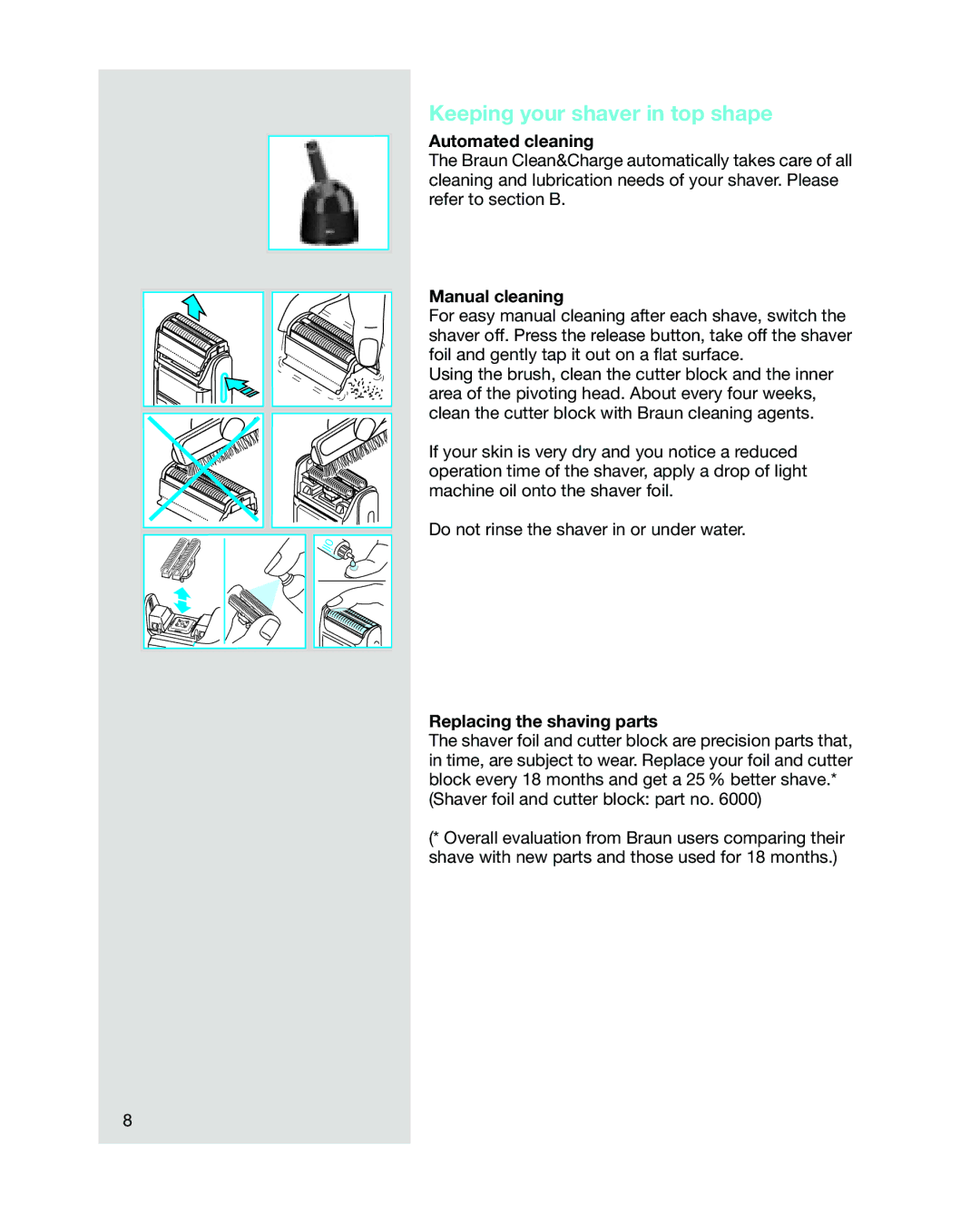 Braun 5441 manual Keeping your shaver in top shape, Automated cleaning, Manual cleaning, Replacing the shaving parts 