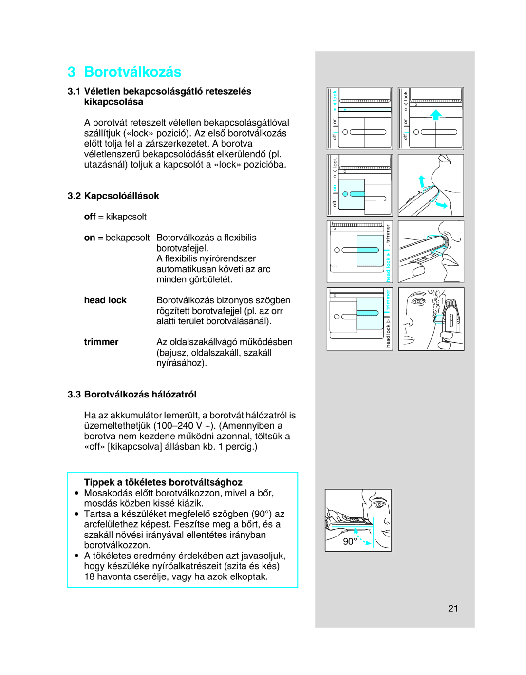 Braun 5443 manual Borotválkozás 