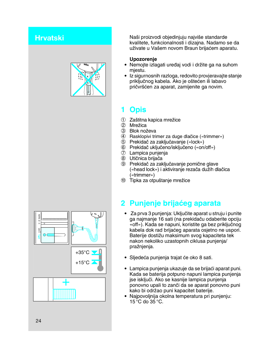 Braun 5443 manual Hrvatski, Opis, Punjenje brijaçeg aparata, Upozorenje 