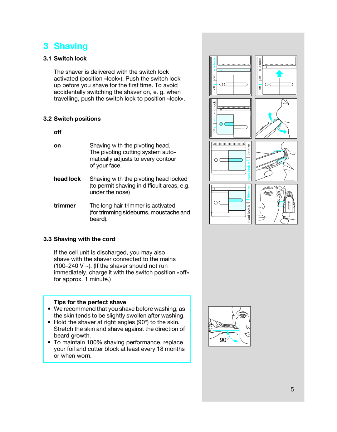 Braun 5443 manual Shaving 
