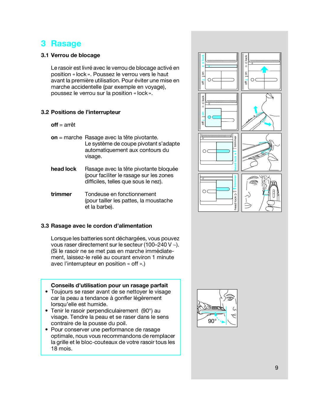 Braun 5443 manual Verrou de blocage, Positions de l’interrupteur off = arrêt, Rasage avec le cordon d’alimentation 