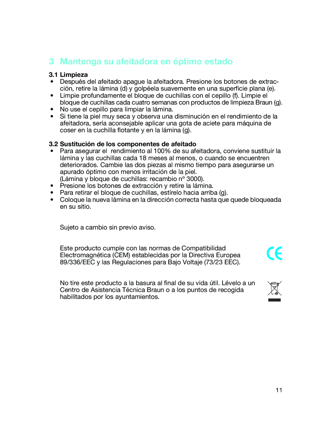 Braun 5449 manual Mantenga su afeitadora en óptimo estado, Limpieza, Sustitución de los componentes de afeitado 