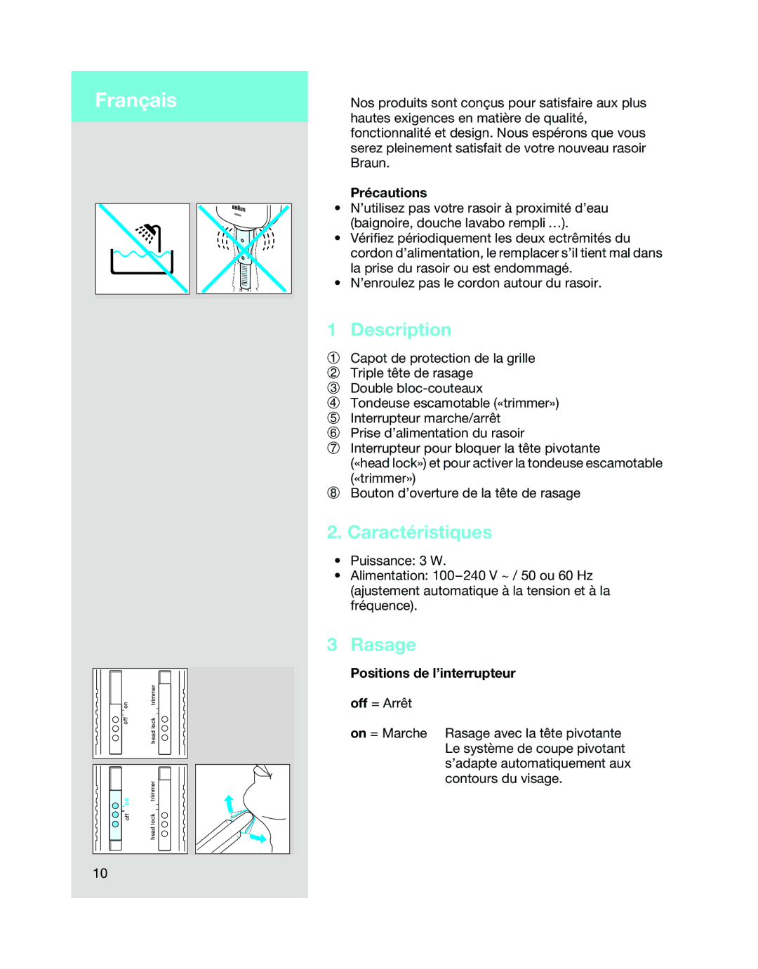 Braun 5468 manual Français, Caractéristiques, Rasage, Précautions, Positions de l’interrupteur 