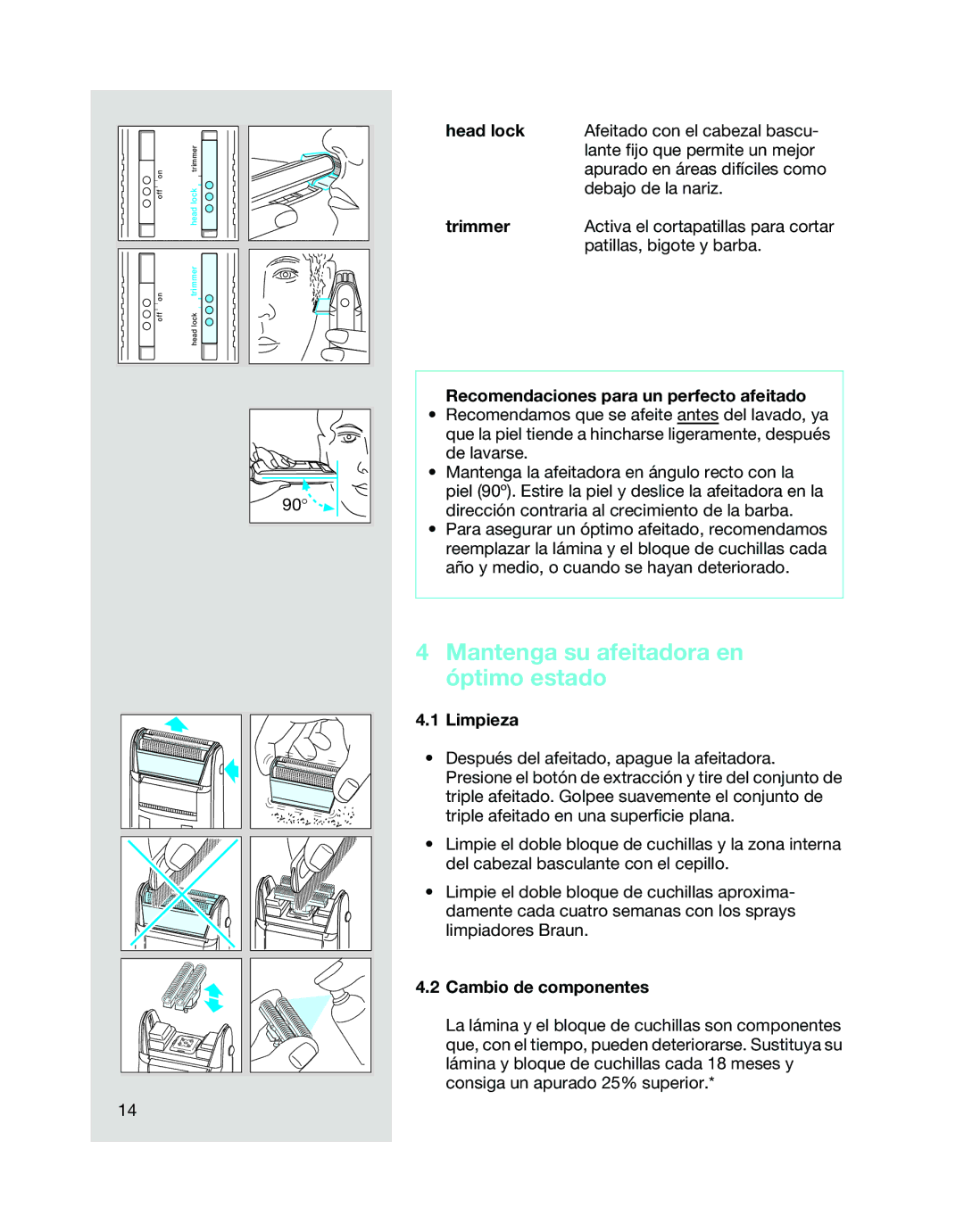 Braun 5468 manual Mantenga su afeitadora en óptimo estado 