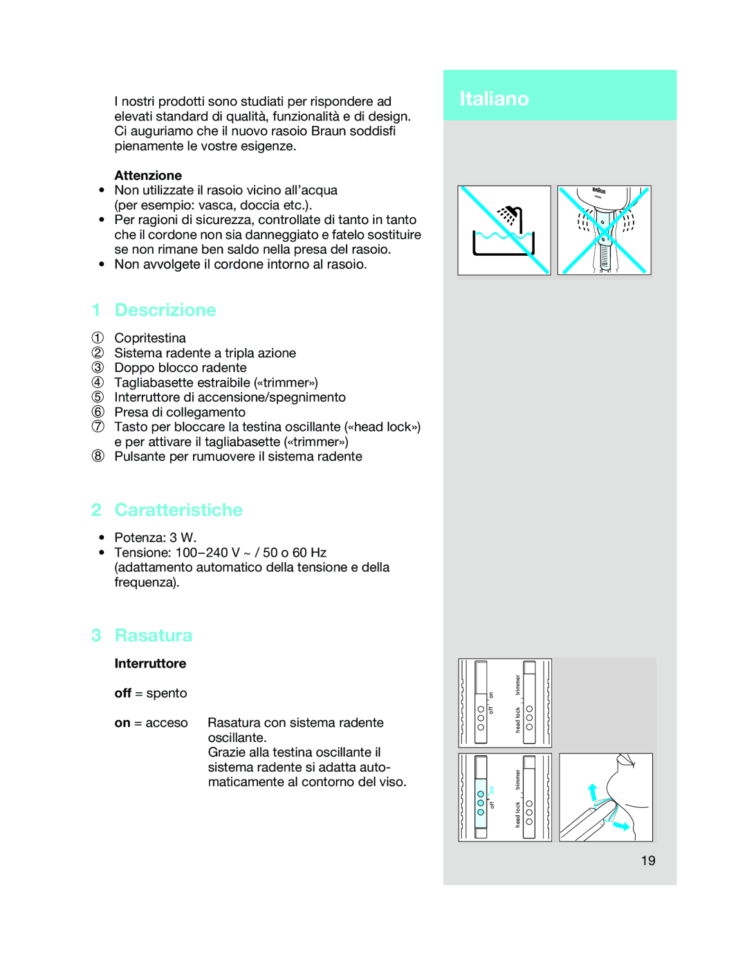 Braun 5468 manual Italiano, Descrizione, Caratteristiche, Rasatura 
