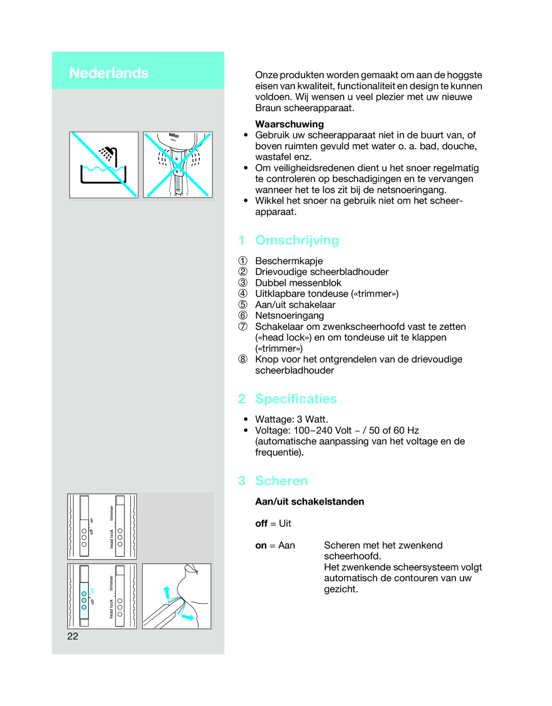 Braun 5468 manual Nederlands, Omschrijving, Specificaties, Scheren 