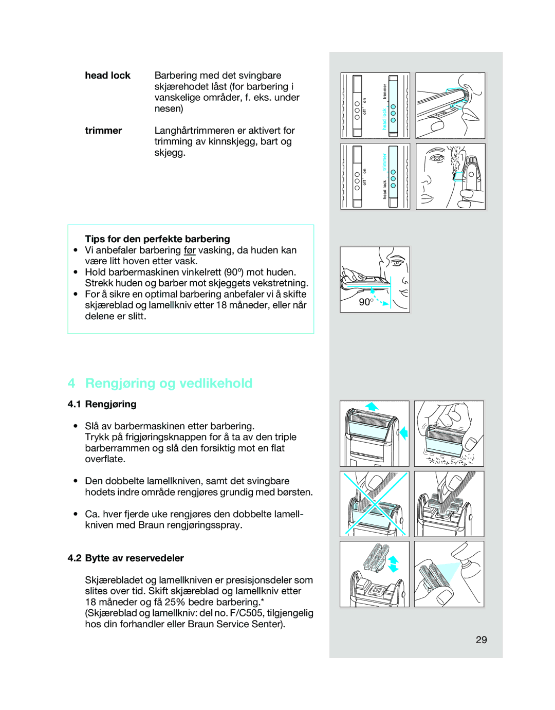 Braun 5468 manual Rengjøring og vedlikehold, Tips for den perfekte barbering, Bytte av reservedeler 