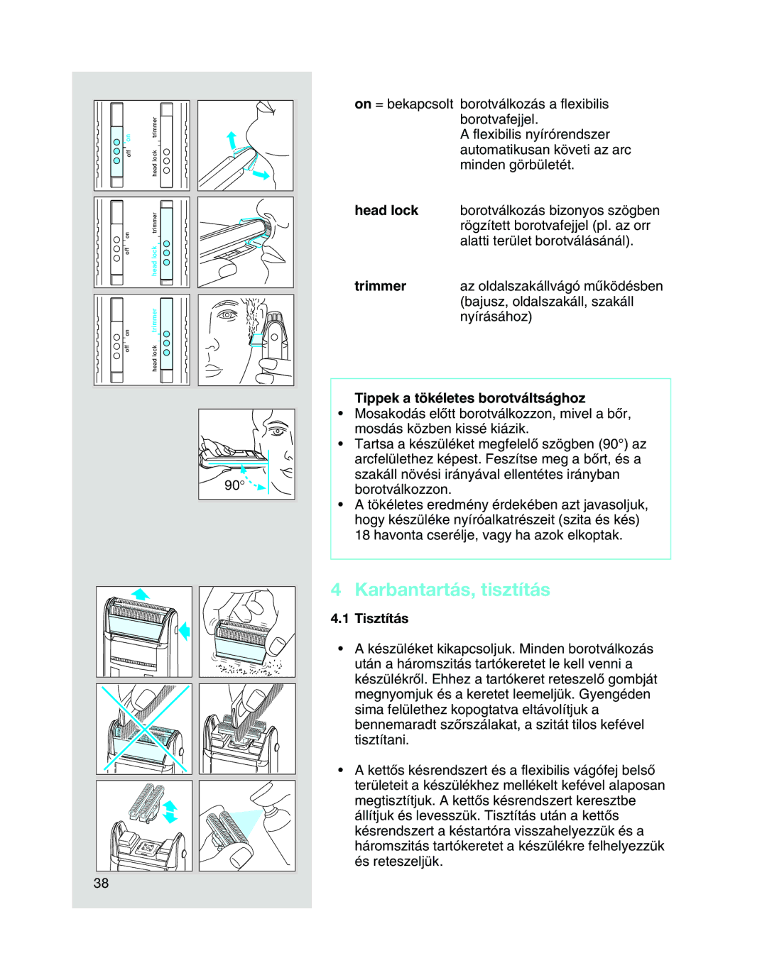 Braun 5468 manual Karbantartás, tisztítás, Head lock, Trimmer, Tippek a tökéletes borotváltsághoz, Tisztítás 