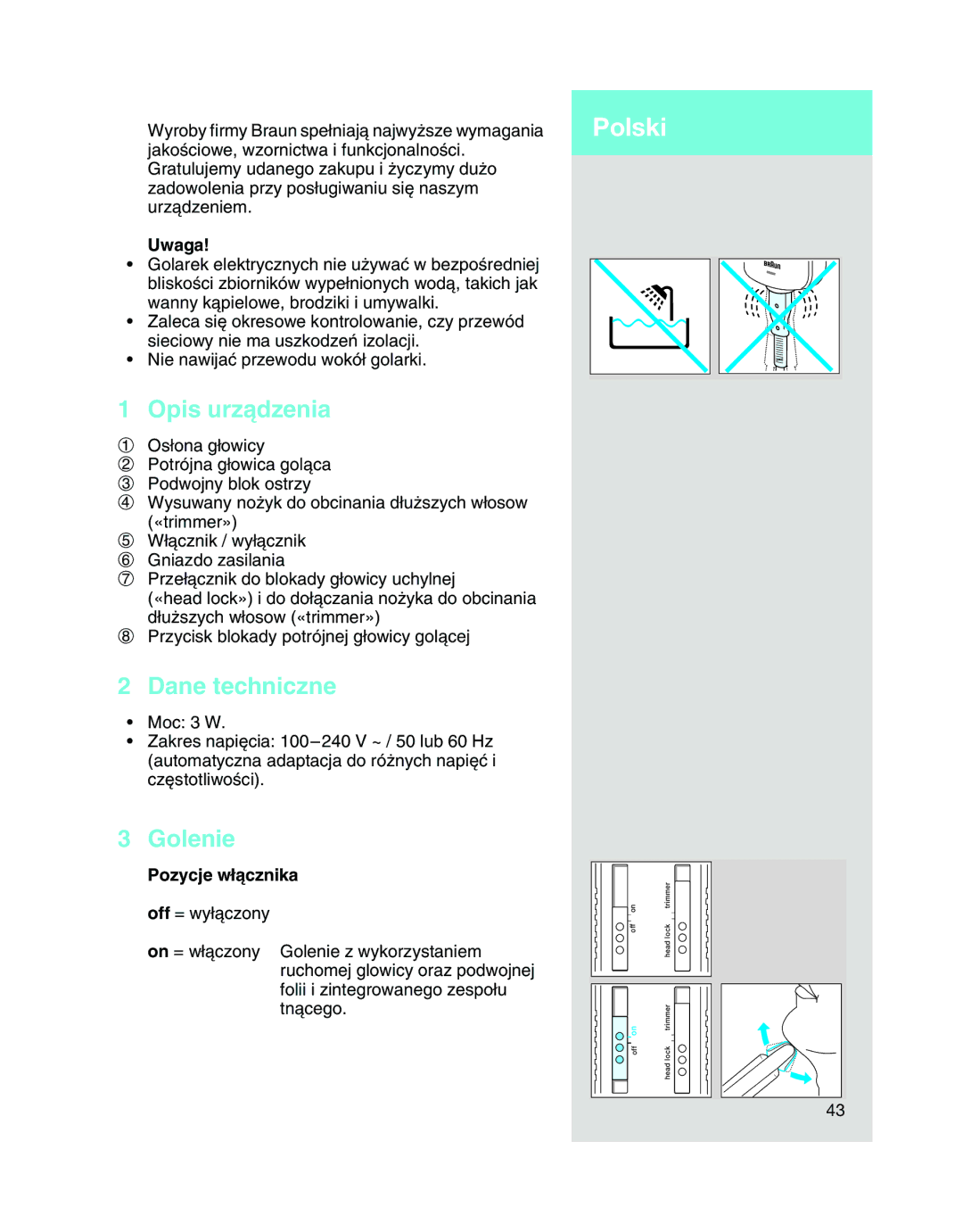 Braun 5468 manual Polski, Opis urzàdzenia, Dane techniczne, Golenie 