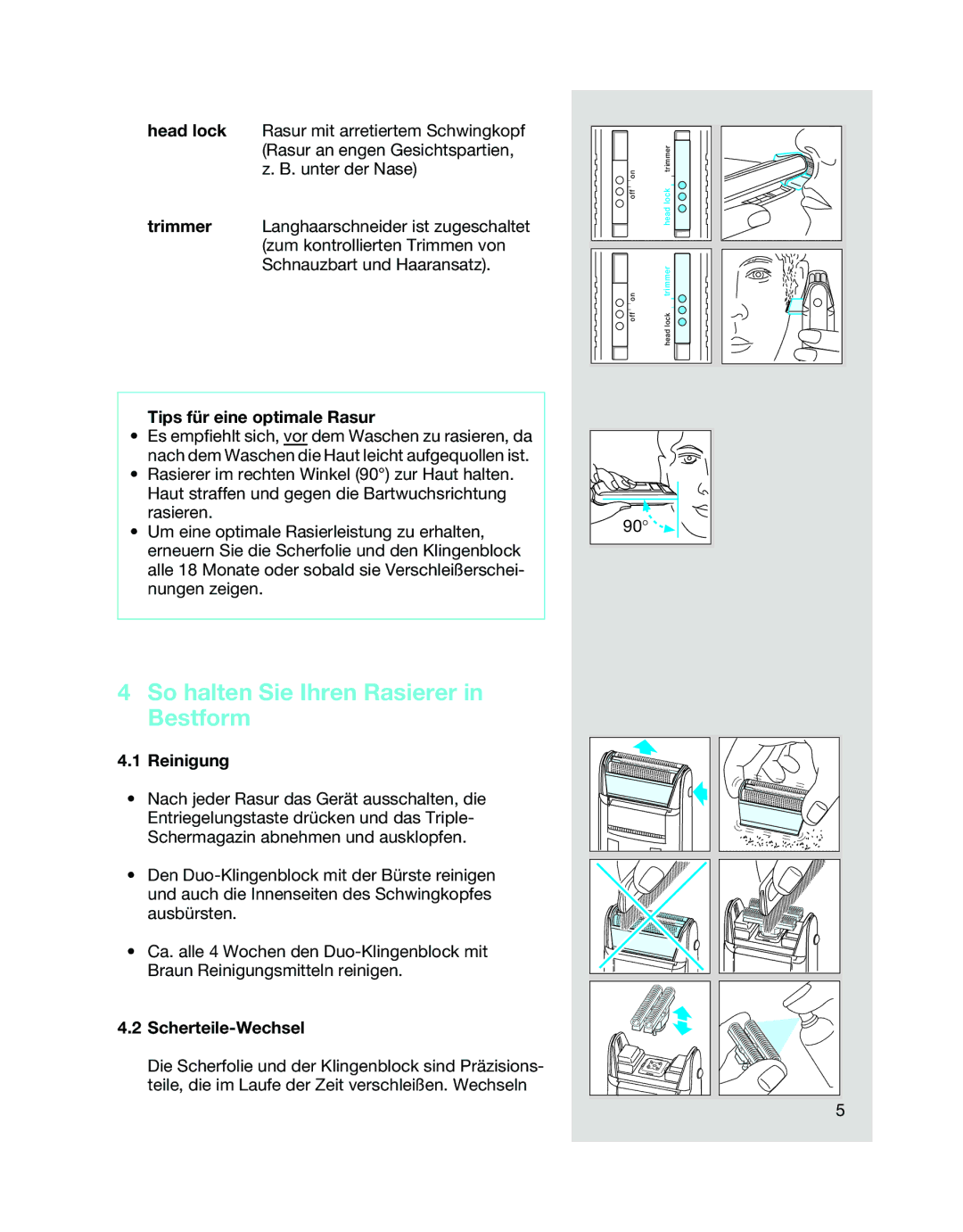 Braun 5468 manual So halten Sie Ihren Rasierer in Bestform, Tips für eine optimale Rasur, Reinigung, Scherteile-Wechsel 