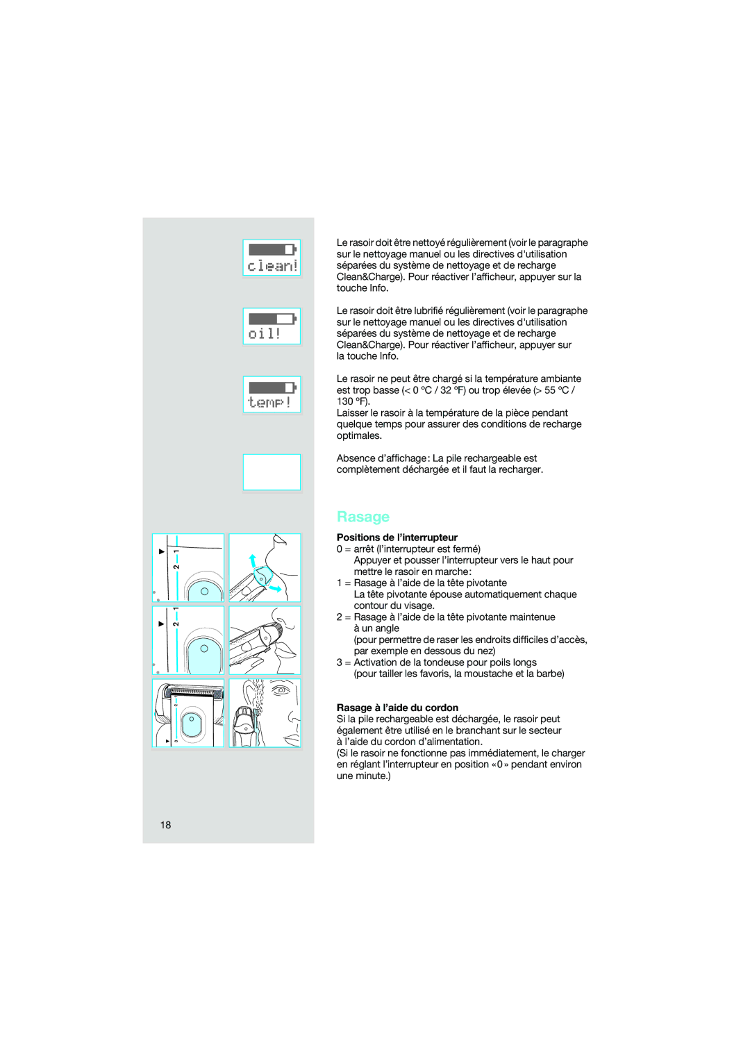 Braun 5491 manual Positions de l’interrupteur, Rasage à l’aide du cordon 