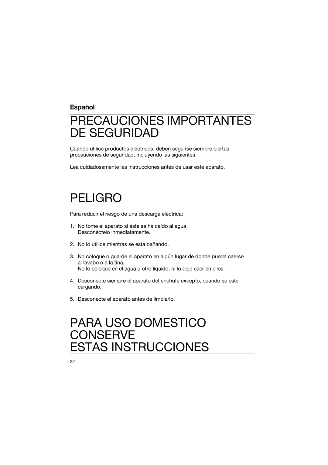 Braun 5491 manual Precauciones Importantes DE Seguridad, Peligro, Para USO Domestico Conserve Estas Instrucciones 