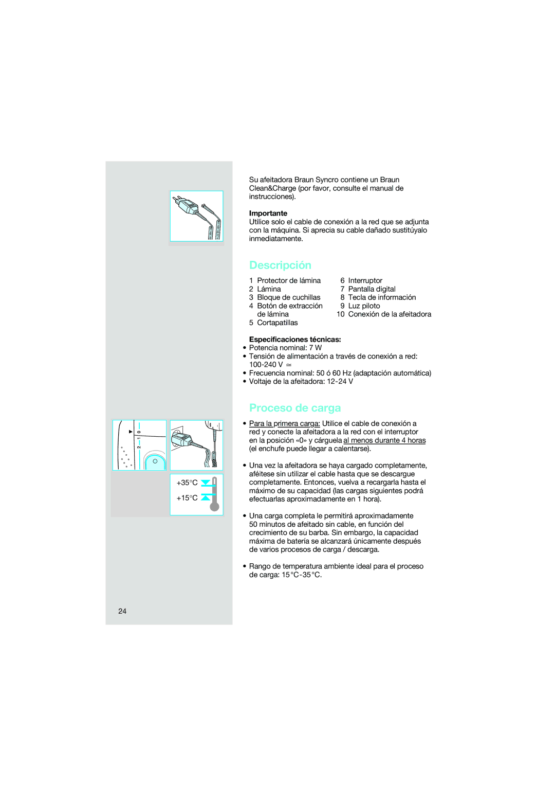 Braun 5491 manual Descripción, Proceso de carga, Importante, Especificaciones técnicas 