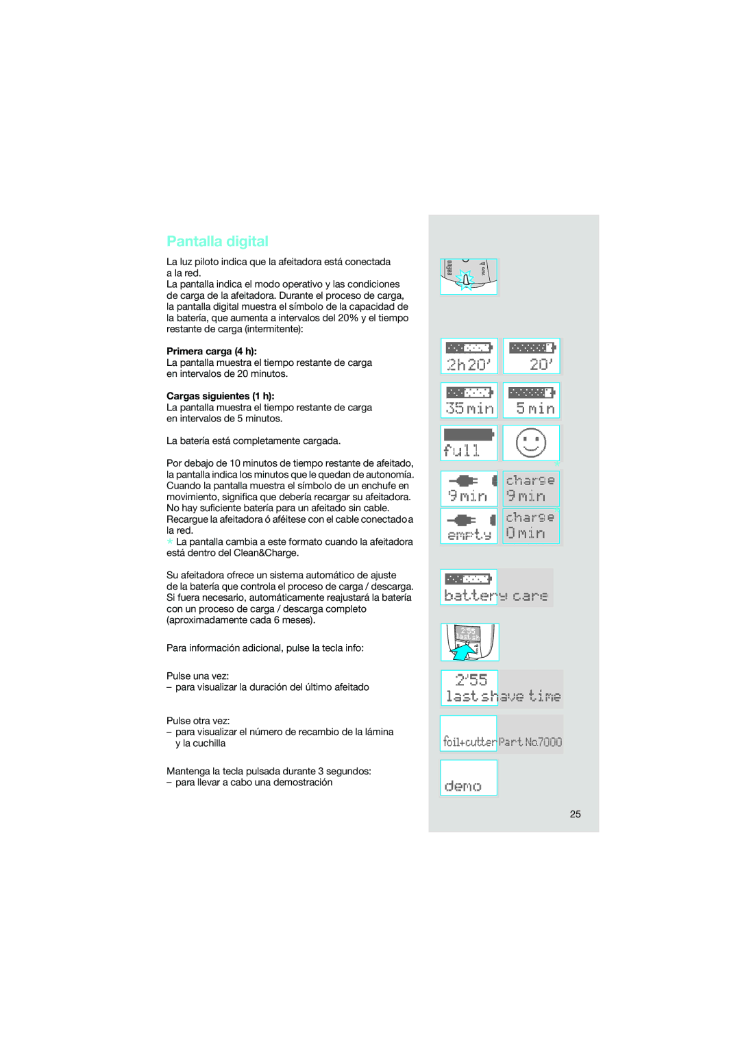 Braun 5491 manual Pantalla digital, Primera carga 4 h, Cargas siguientes 1 h 