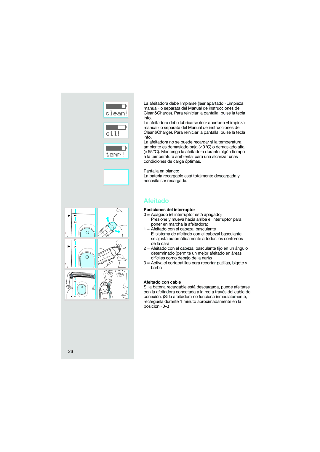 Braun 5491 manual Posiciones del interruptor, Afeitado con cable 