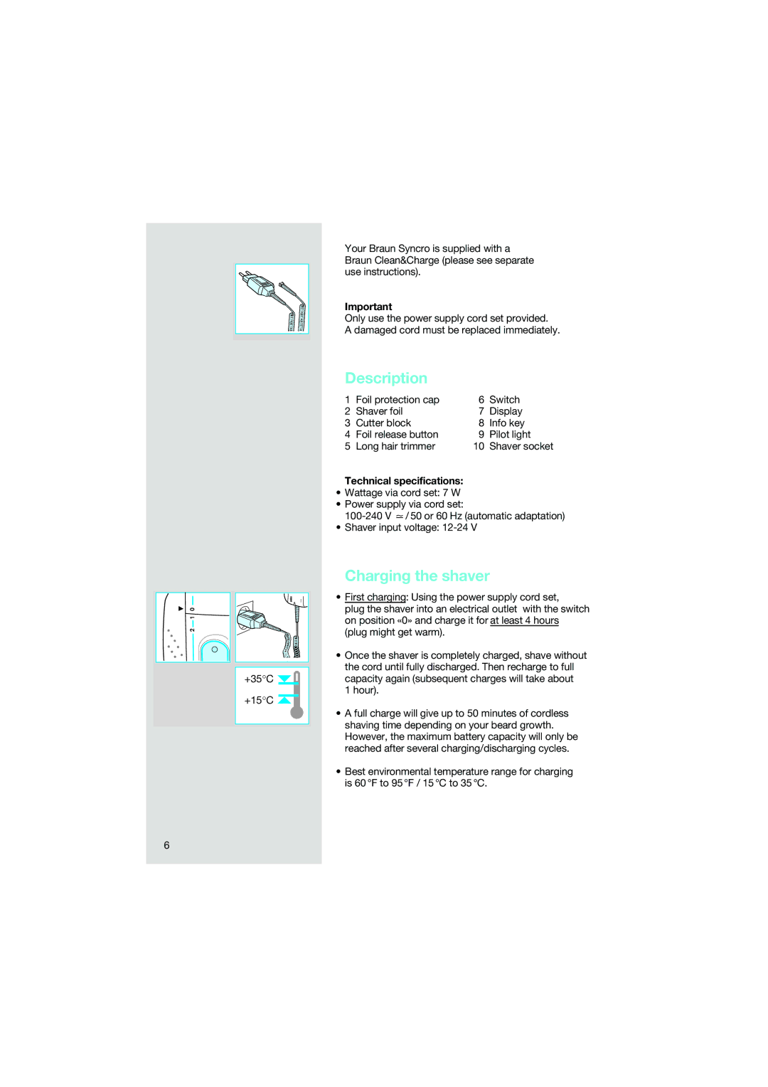 Braun 5491 manual Description, Charging the shaver, Technical specifications 