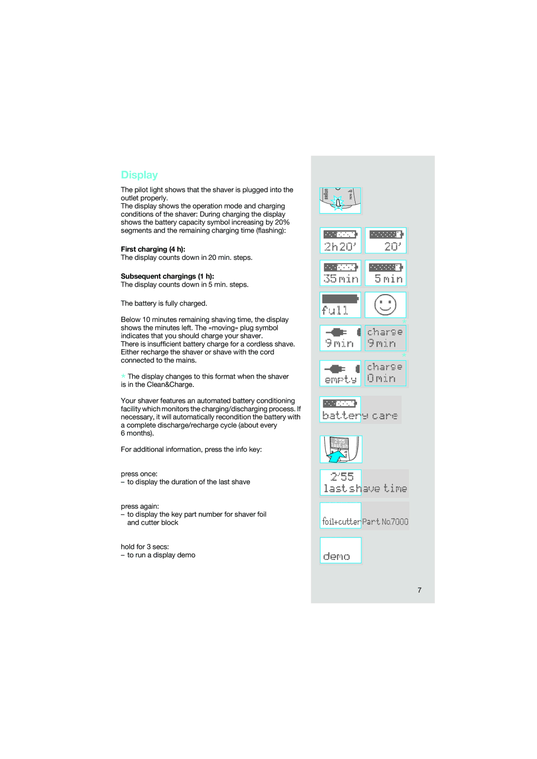 Braun 5491 manual Display, First charging 4 h, Subsequent chargings 1 h 