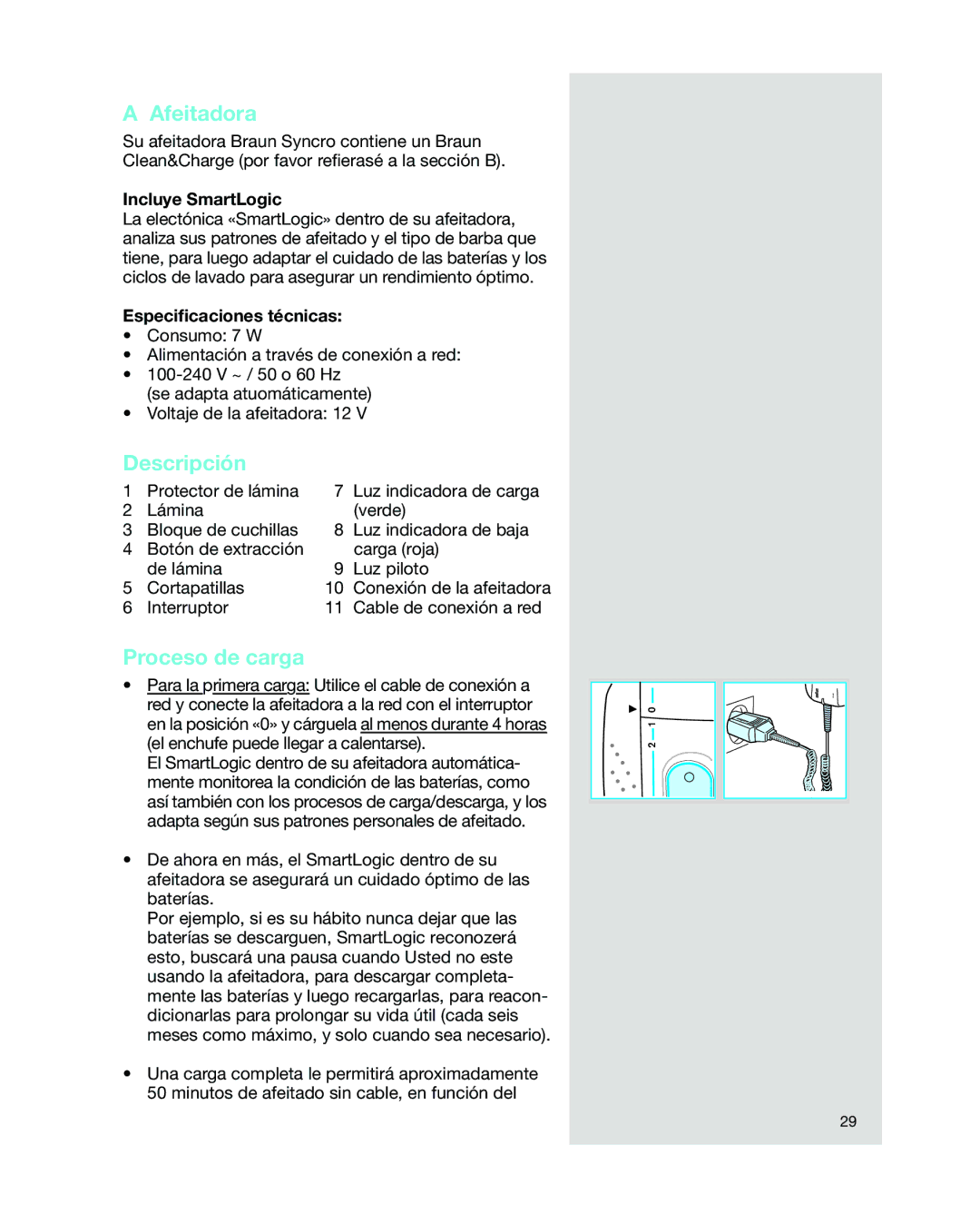 Braun 5301, 5493 manual Afeitadora, Descripción, Proceso de carga, Incluye SmartLogic, Especiﬁcaciones técnicas 