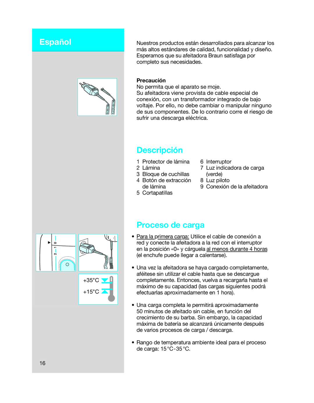 Braun 5494 manual Descripción, Proceso de carga, Precaución 