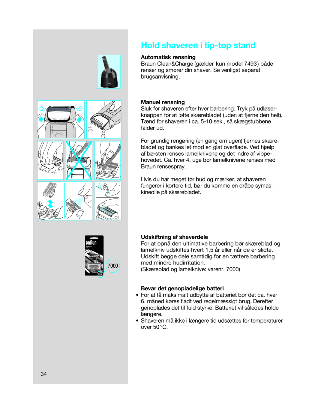 Braun 5494 manual Hold shaveren i tip-top stand, Automatisk rensning, Manuel rensning, Udskiftning af shaverdele 