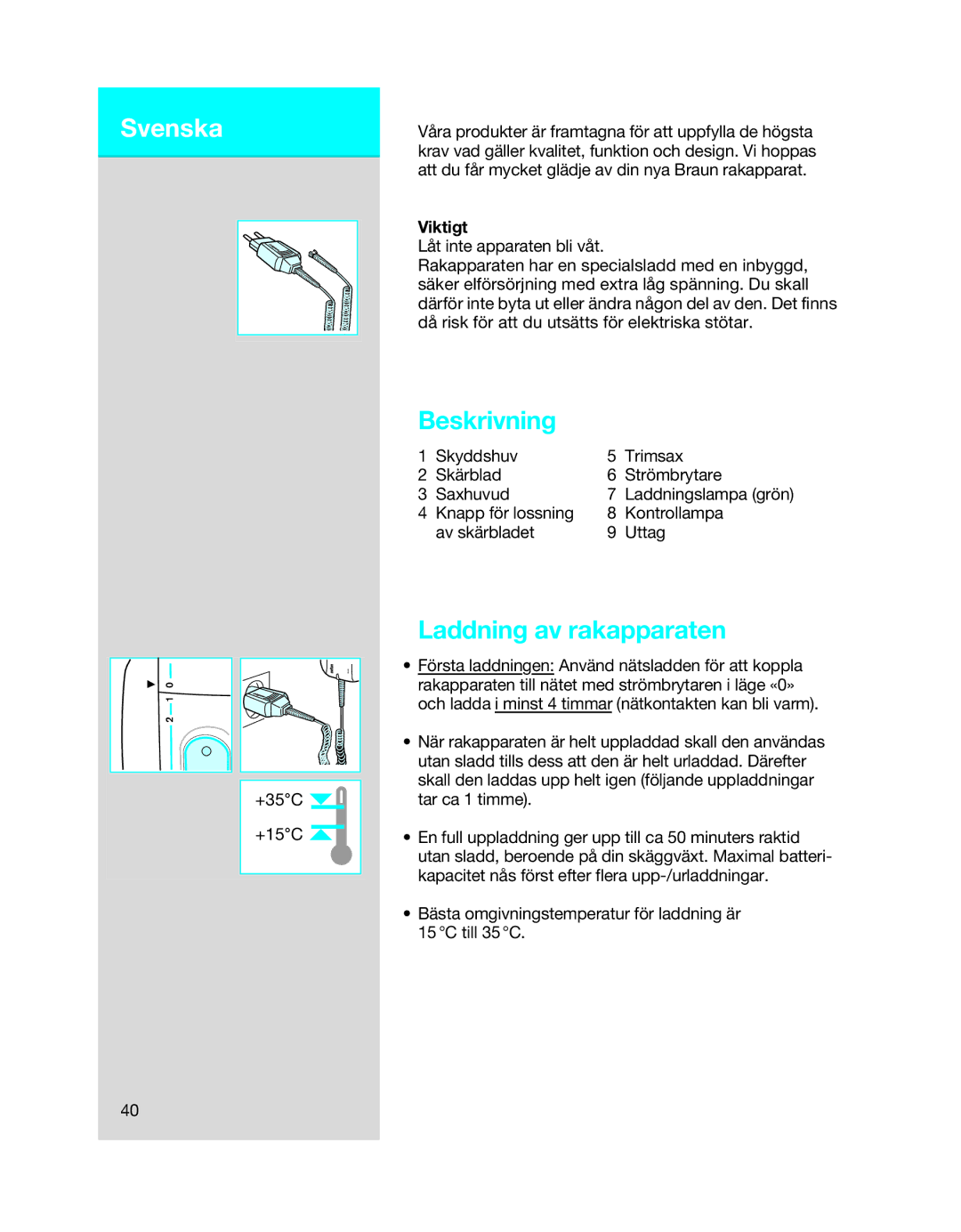 Braun 5494 manual Beskrivning, Laddning av rakapparaten, Viktigt 