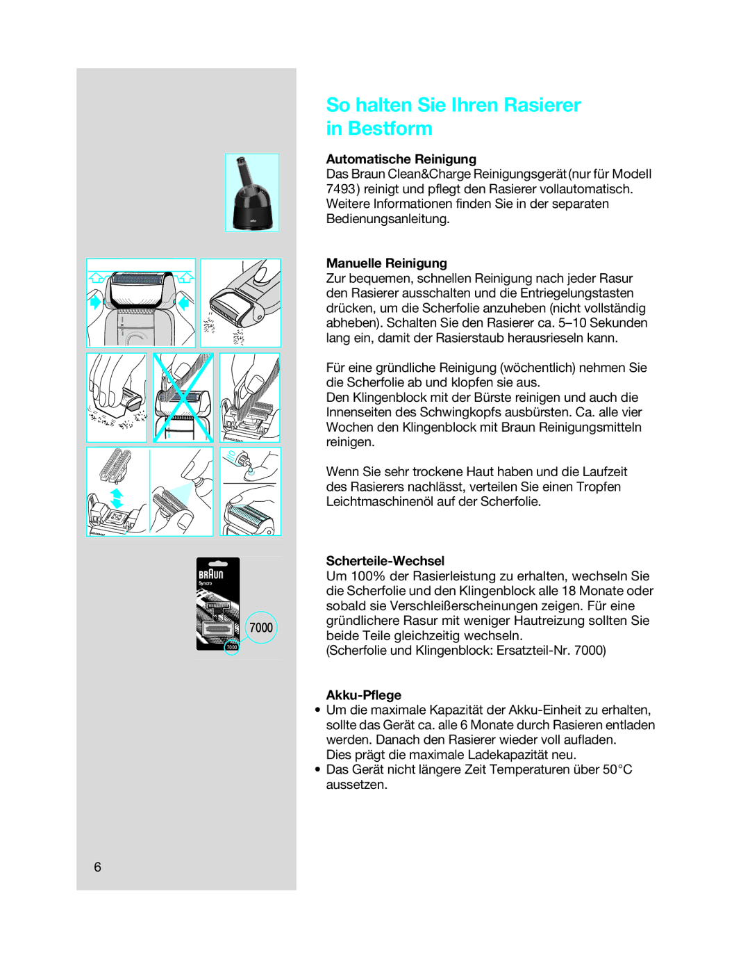 Braun 5494 manual So halten Sie Ihren Rasierer in Bestform, Automatische Reinigung, Manuelle Reinigung, Scherteile-Wechsel 