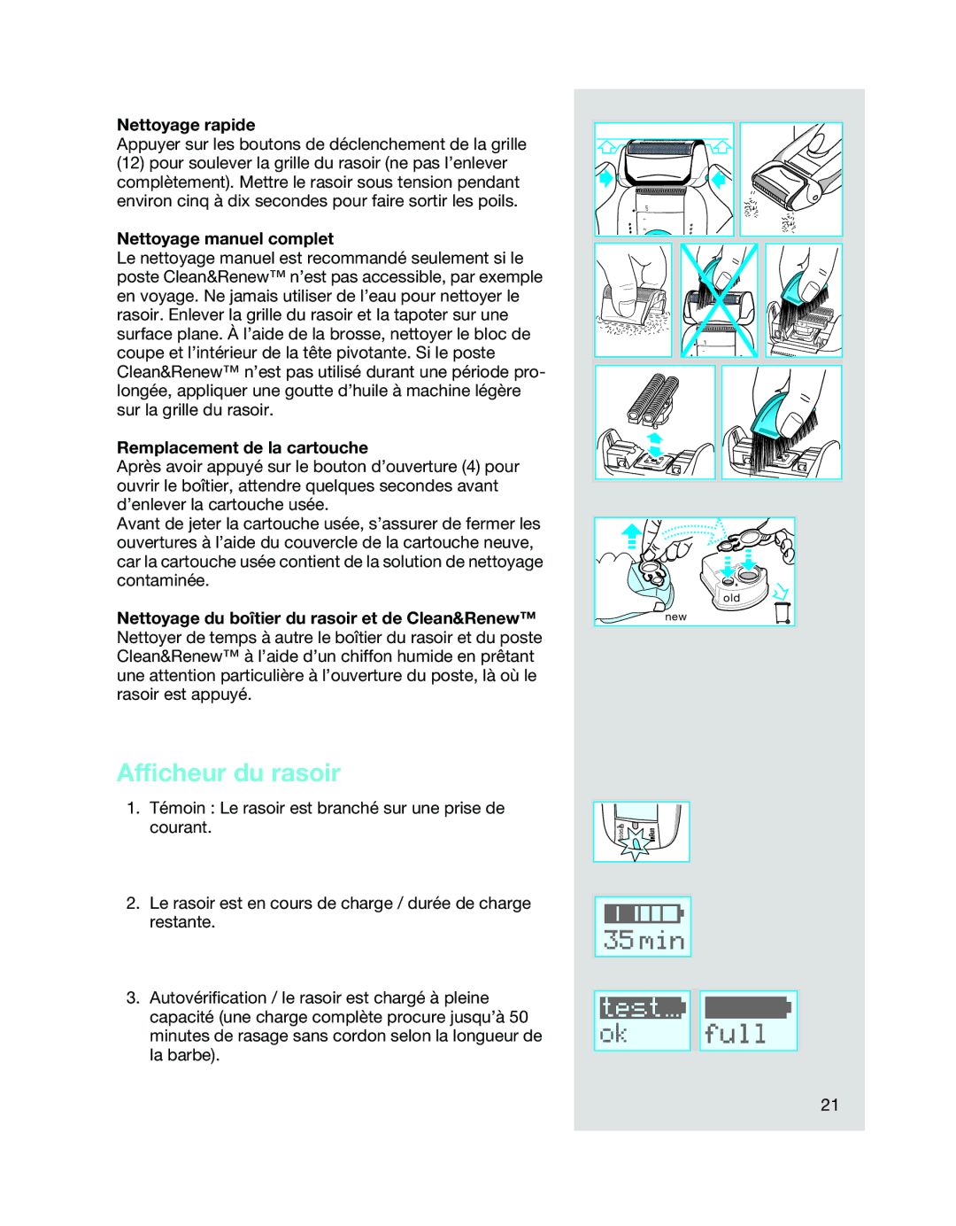 Braun 5643 manual Afficheur du rasoir, Nettoyage rapide, Nettoyage manuel complet, Remplacement de la cartouche 