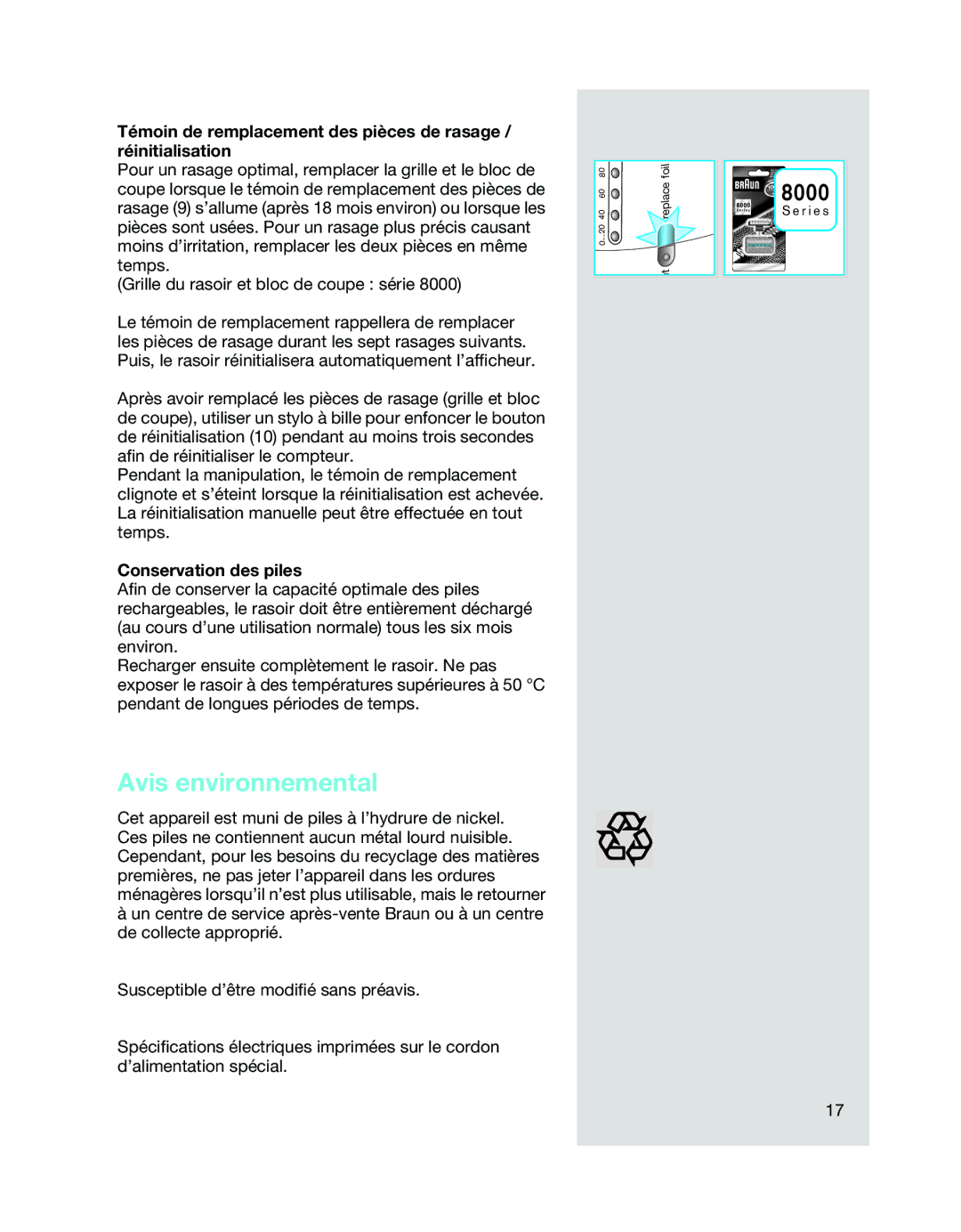 Braun 5647 manual Avis environnemental, Conservation des piles 