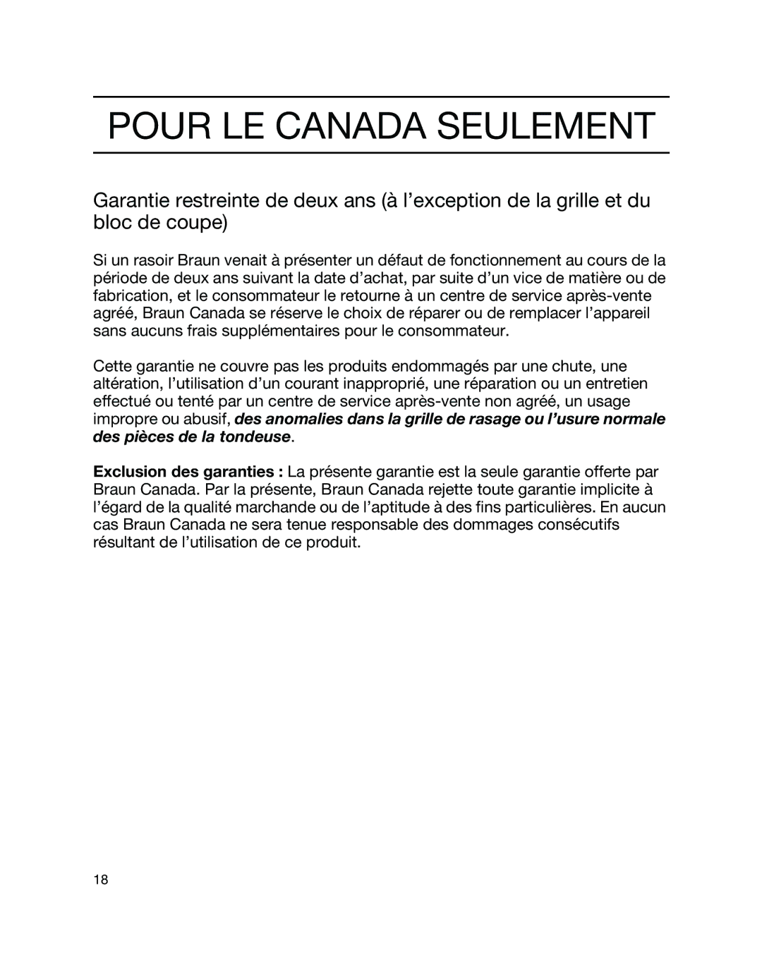 Braun 5647 manual Pour LE Canada Seulement 