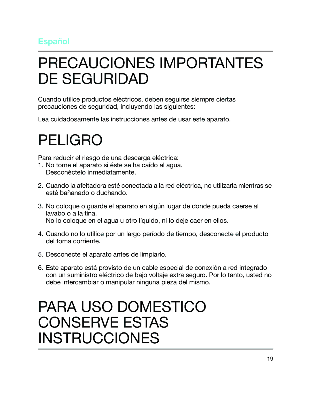 Braun 5647 manual Precauciones Importantes DE Seguridad, Peligro, Para USO Domestico Conserve Estas Instrucciones, Español 