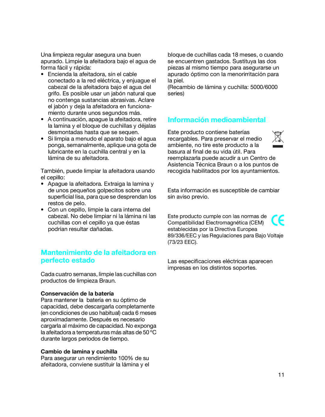 Braun 5663 manual Mantenimiento de la afeitadora en perfecto estado, Información medioambiental, Conservación de la batería 