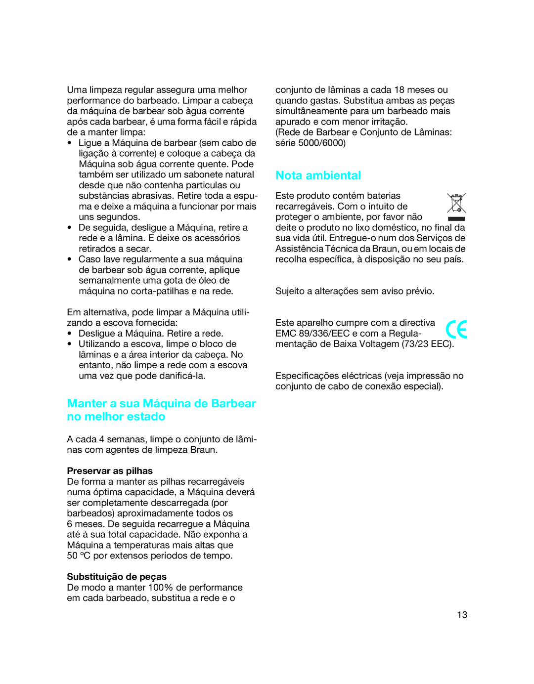 Braun 5663 Manter a sua Máquina de Barbear no melhor estado, Nota ambiental, Preservar as pilhas, Substituição de peças 