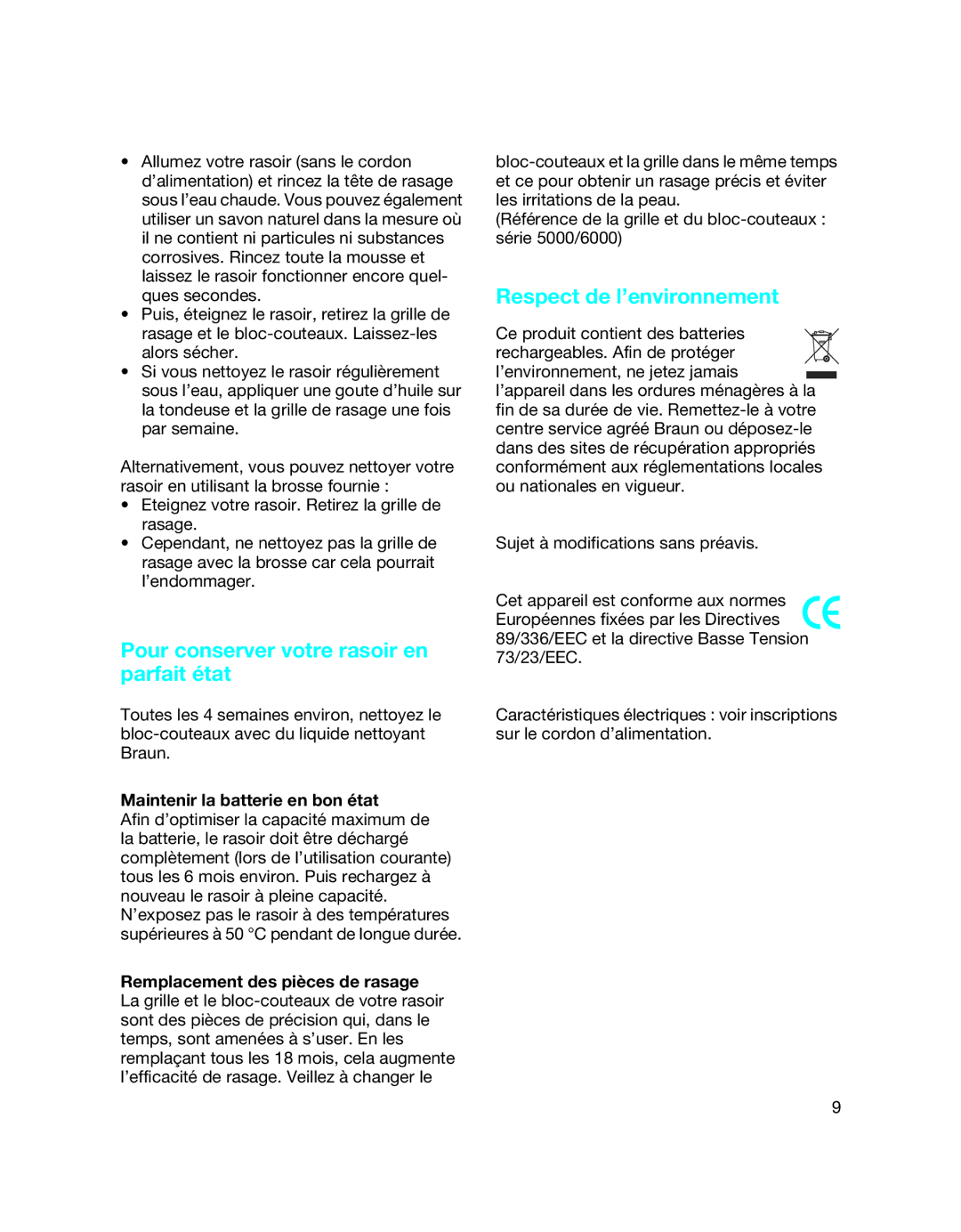 Braun 5663 Pour conserver votre rasoir en parfait état, Respect de l’environnement, Maintenir la batterie en bon état 